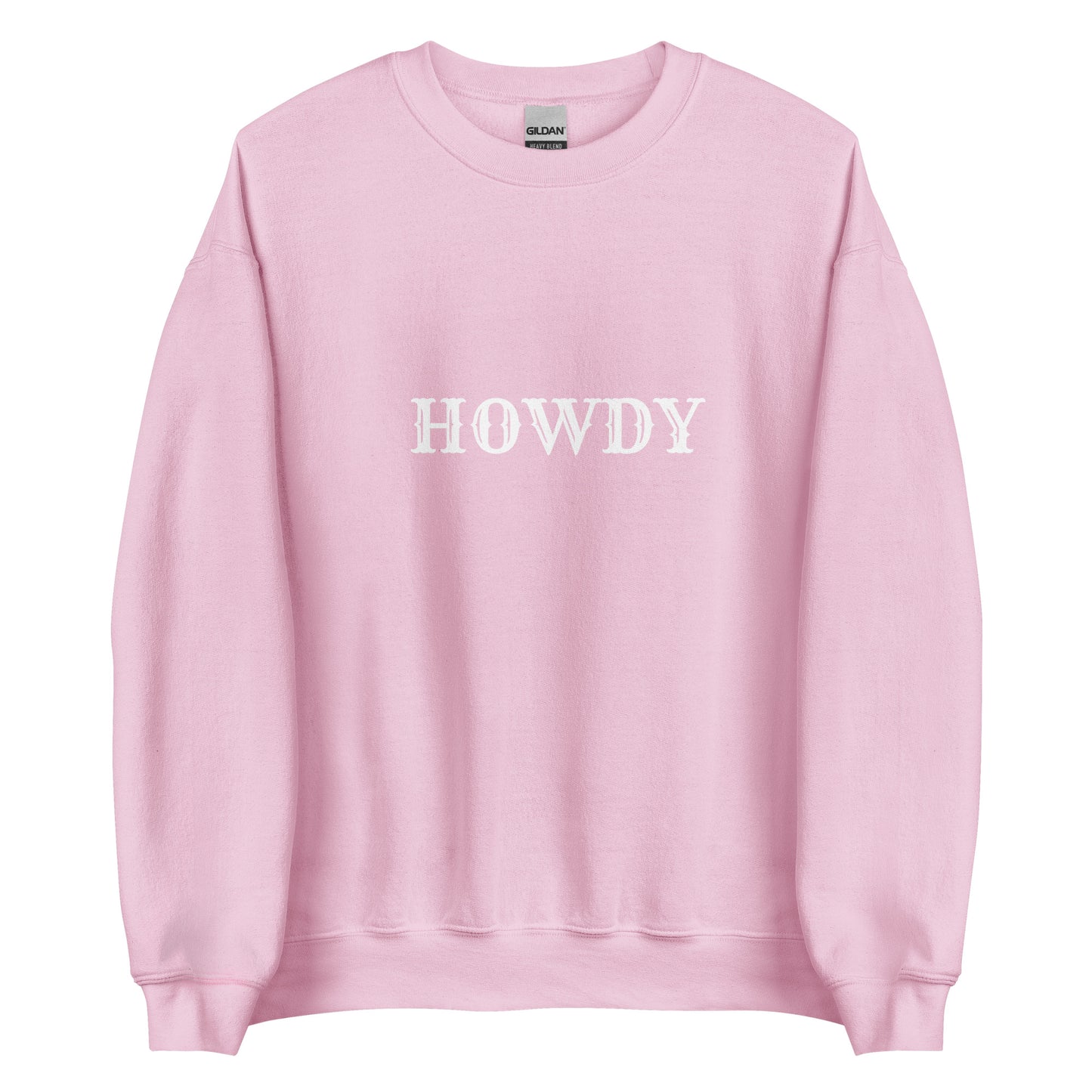 Howdy Unisex Sweatshirt